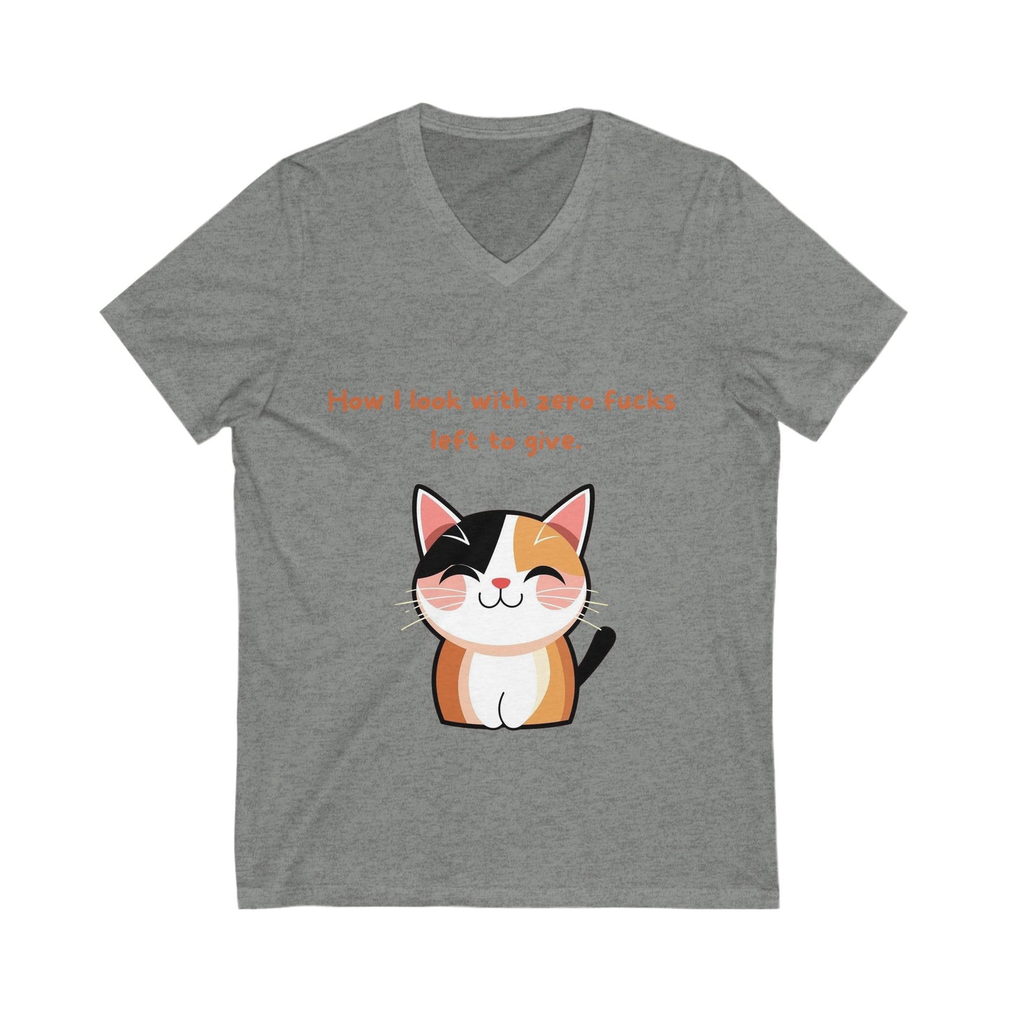 Sarcastic Cat V-Neck T-Shirt | Funny Pet Lover Gift | Cute Kawaii Kitty Unisex Tee