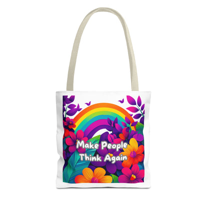 Rainbow Floral "Make People Think Again" Activist Tote Bag