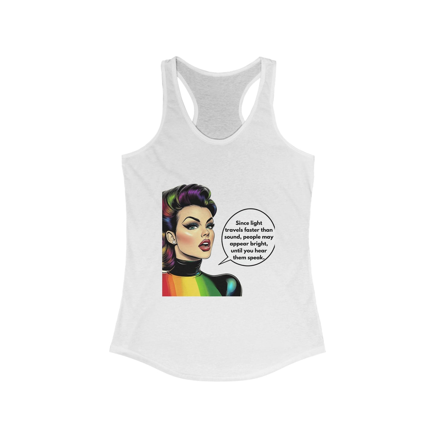Rainbow Woman Sassy Quote Racerback Tank | LGBTQ+ Pride
