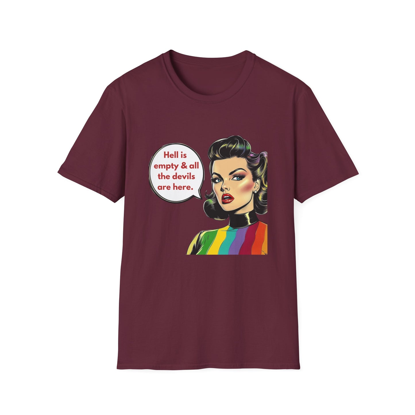 Hell Is Empty Rainbow Pride T-Shirt | Retro Feminist Unisex Tee