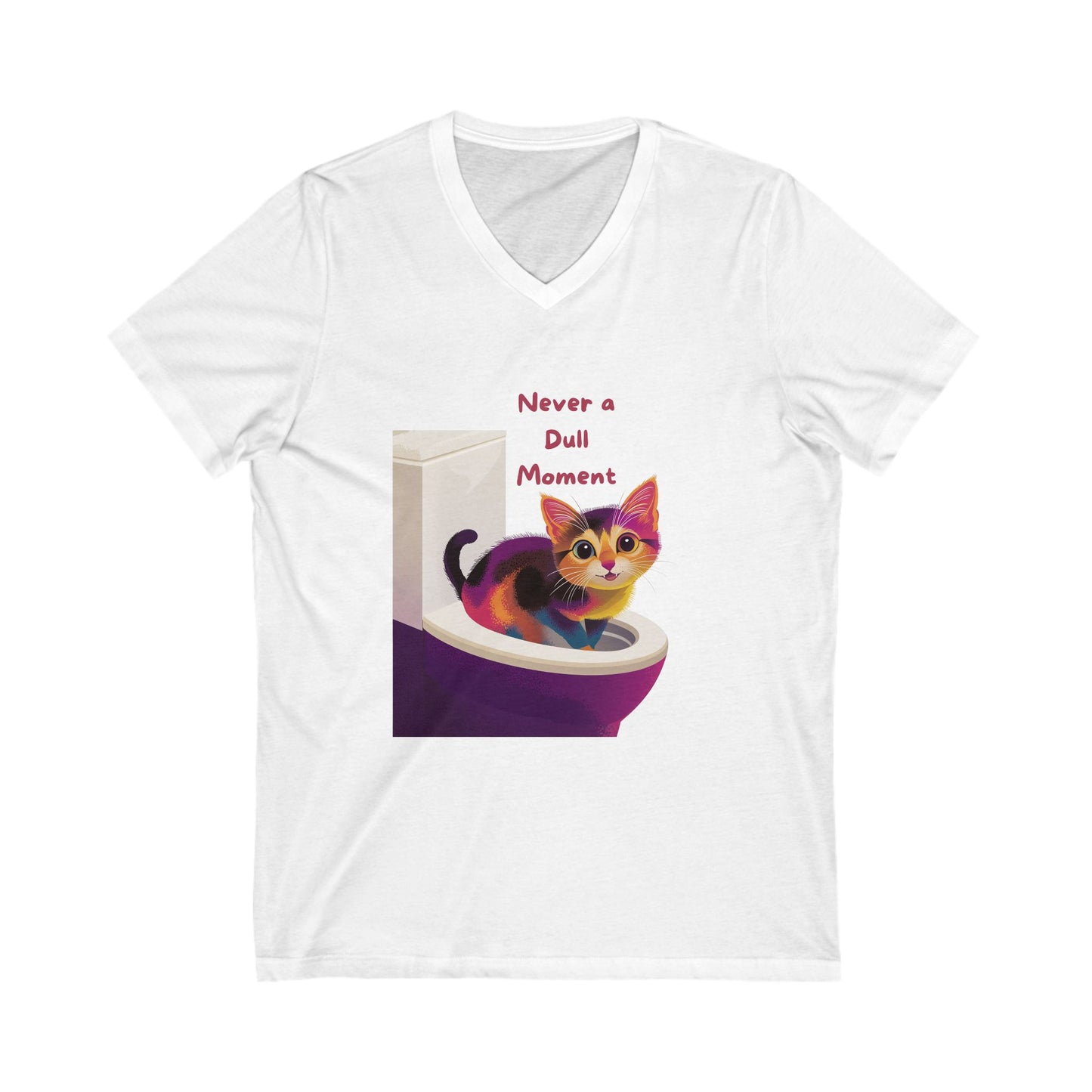 Never a Dull Moment Cat V-Neck T-Shirt | Funny Cat Lover Gift | Cute Colorful Pet Tee