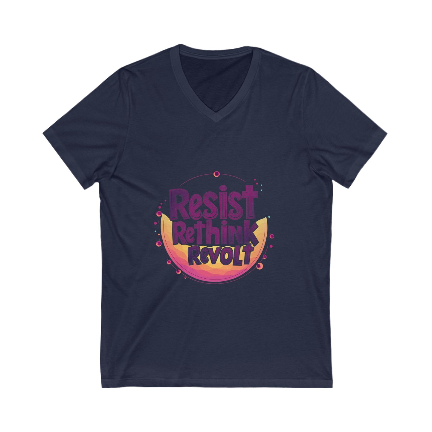 Resist Rethink Revolt V-Neck Tee | Kawaii Activist Unisex T-Shirt | Progressive Statement Shirt