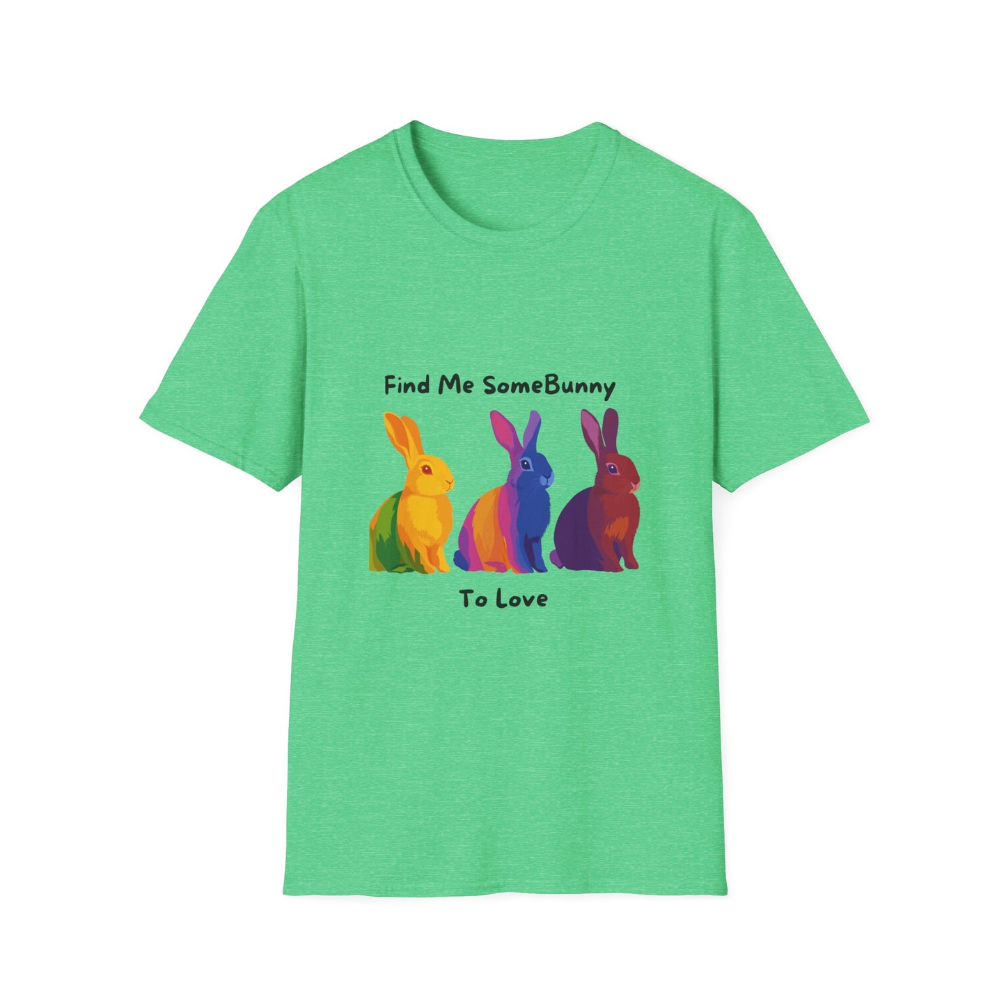 Pride Bunnies T-Shirt | Find Me SomeBunny To Love | Rainbow LGBTQ+ Unisex Tee