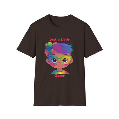 Just a Little Queer Rainbow Pride T-Shirt | Cute Character Unisex Tee
