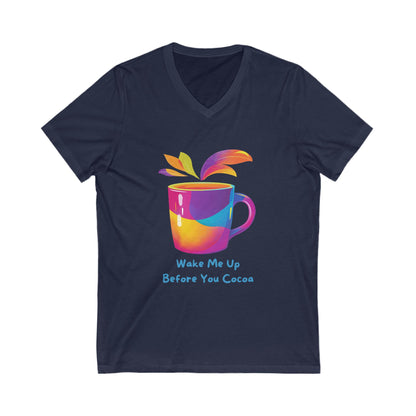 Wake Me Up Before You Cocoa | Rainbow Coffee Mug V-Neck T-Shirt | Kawaii Hot Chocolate Tee