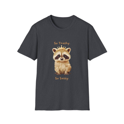 So Trashy So Sassy Raccoon T-Shirt | Cute Animal Crown Design | Unisex Comfort Tee