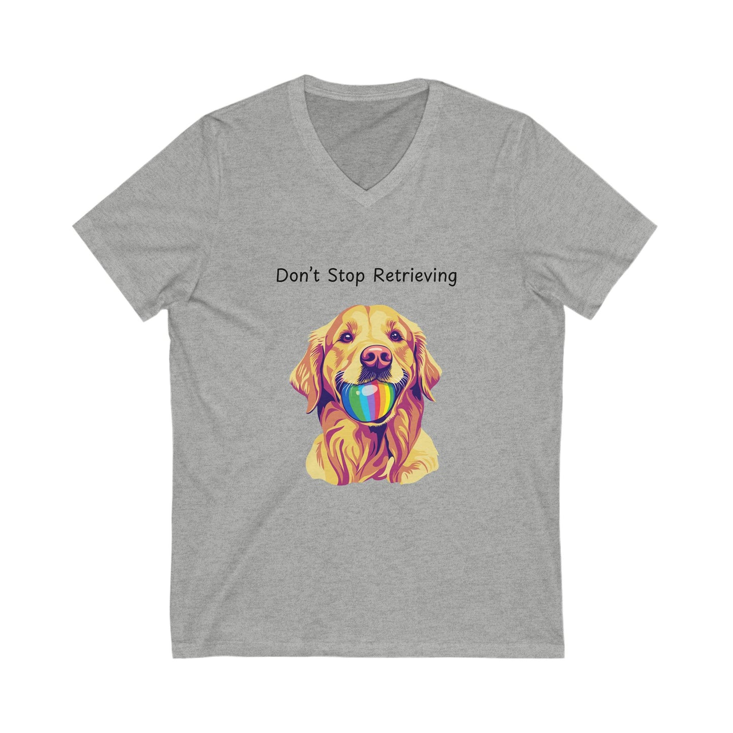 Don't Stop Retrieving Golden Retriever V-Neck | Rainbow Ball Art Dog T-Shirt | Pet Lover Gift