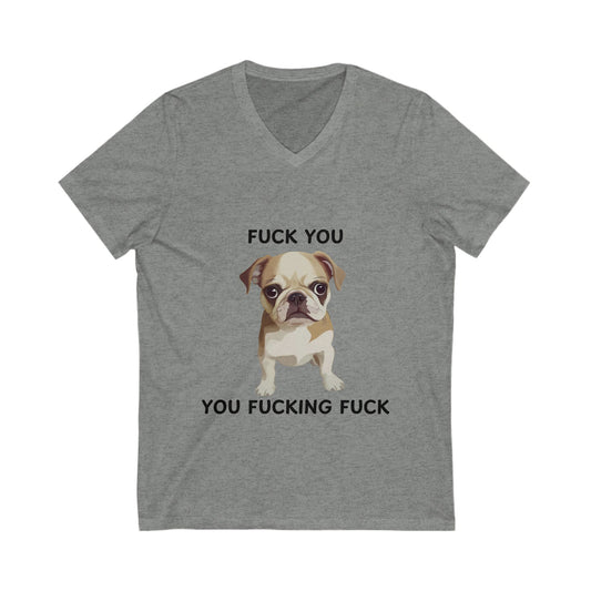 Grumpy Pug Life V-Neck T-Shirt | Sassy Dog Humor | Unisex Pet Lover Tee
