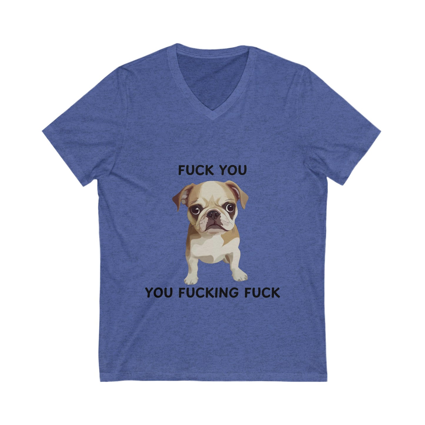 Grumpy Pug Life V-Neck T-Shirt | Sassy Dog Humor | Unisex Pet Lover Tee