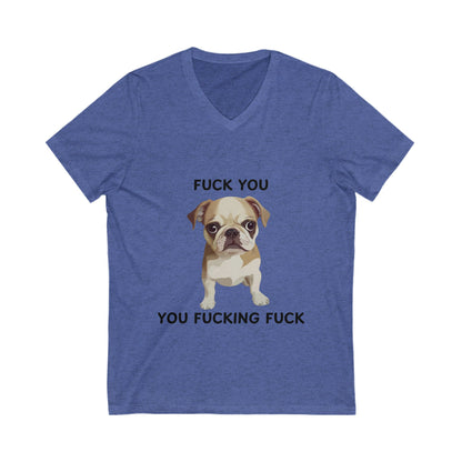 Grumpy Pug Life V-Neck T-Shirt | Sassy Dog Humor | Unisex Pet Lover Tee