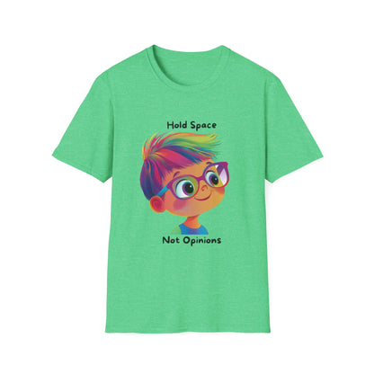 Hold Space Not Opinions Kawaii T-Shirt | Inclusive Dialogue Tee