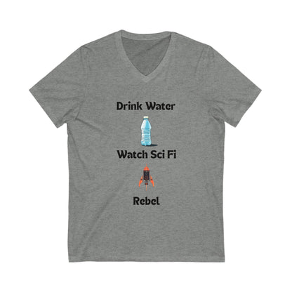 Drink Water Watch Sci Fi Rebel V-Neck | Resistance Space Shirt | Geek Activism Tee