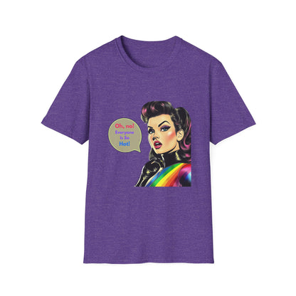 Retro Pin-Up Rainbow Pride T-Shirt | LGBTQ+ Unisex Tee | Oh No Everyone Is So Hot!