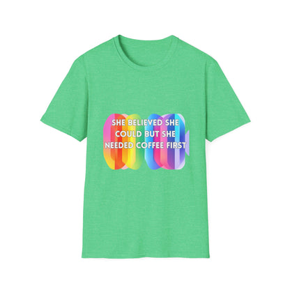 Pride Rainbow Coffee First Motivation T-Shirt | Self-Care Empowerment Tee