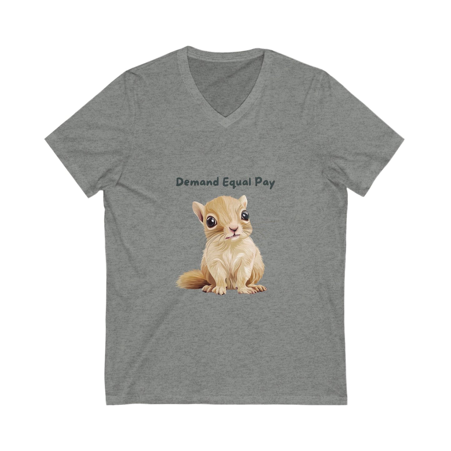 Cute Squirrel Equal Pay V-Neck T-Shirt | Feminist Pet Lover Gift | Workplace Equality Unisex Tee