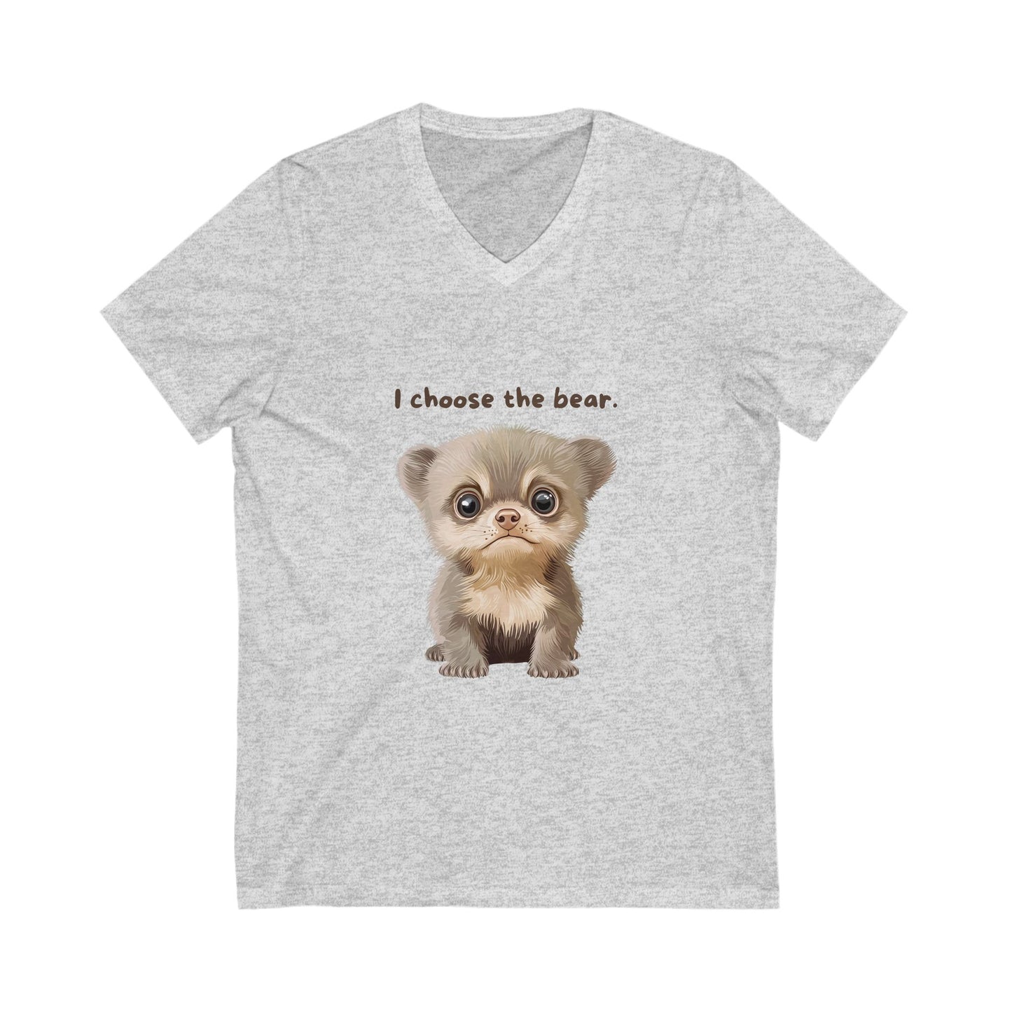 Cute Bear V-Neck T-Shirt | I Choose The Bear | Unisex Animal Lover Tee
