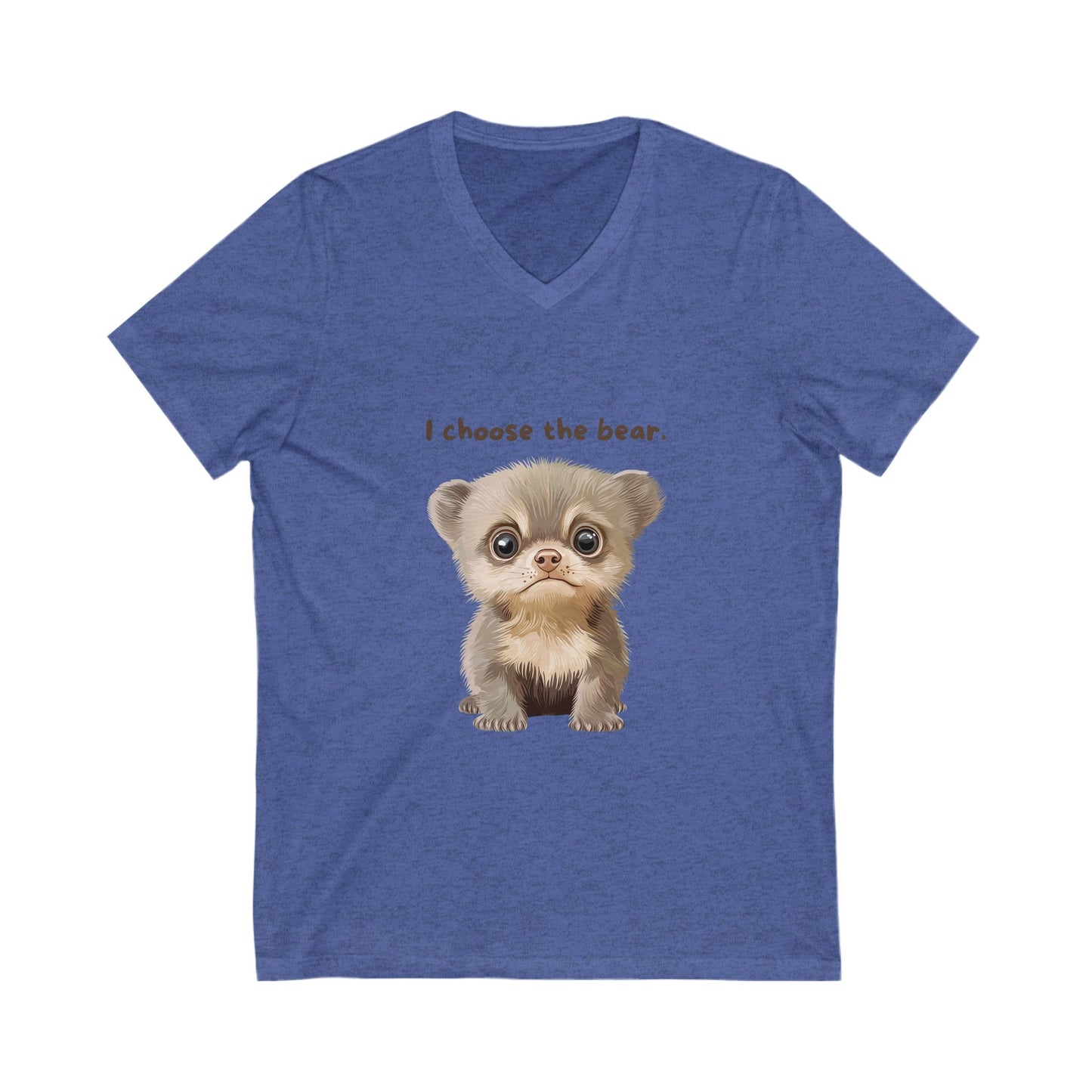 Cute Bear V-Neck T-Shirt | I Choose The Bear | Unisex Animal Lover Tee