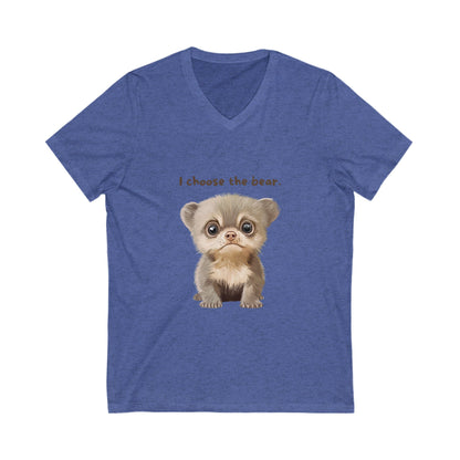 Cute Bear V-Neck T-Shirt | I Choose The Bear | Unisex Animal Lover Tee