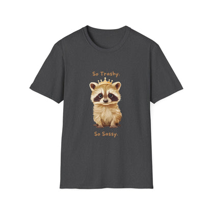 So Trashy So Sassy Raccoon T-Shirt | Cute Animal Crown Design | Unisex Comfort Tee