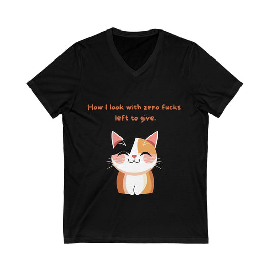 Sarcastic Cat V-Neck T-Shirt | Funny Pet Lover Gift | Cute Kawaii Kitty Unisex Tee