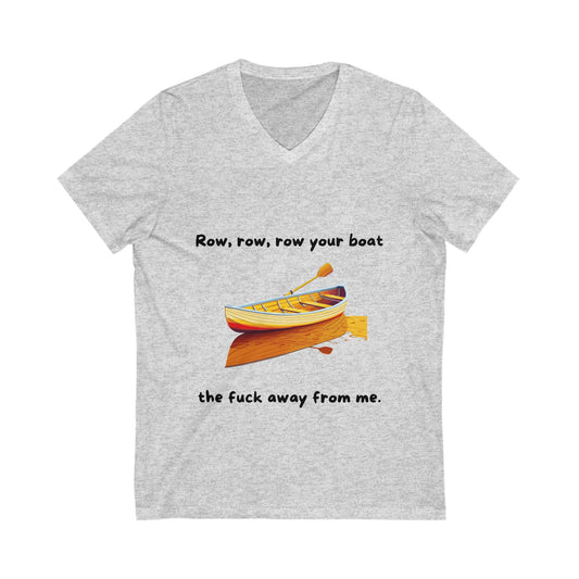 Funny Row Your Boat V-Neck T-Shirt | Sarcastic Introvert Tee | Cute Rowing Design