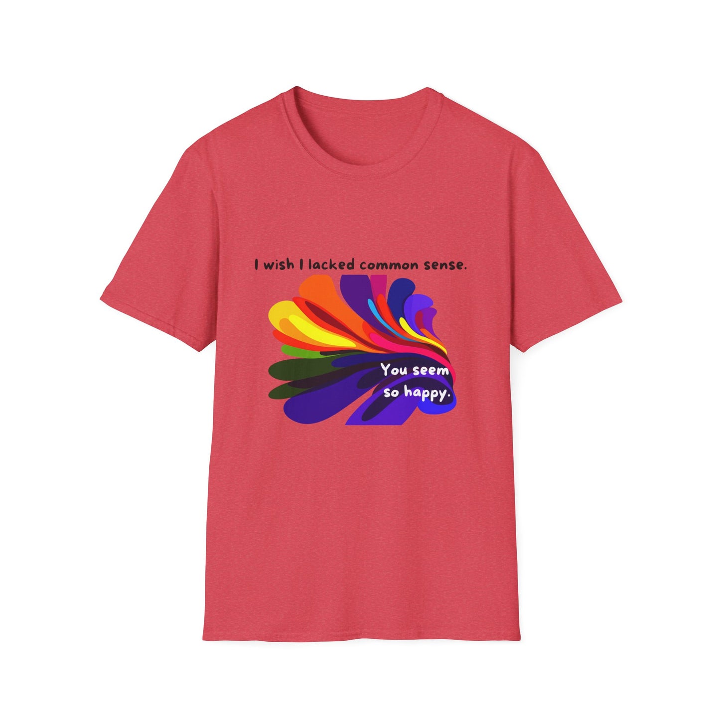 Common Sense Irony T-Shirt | Colorful Abstract Design