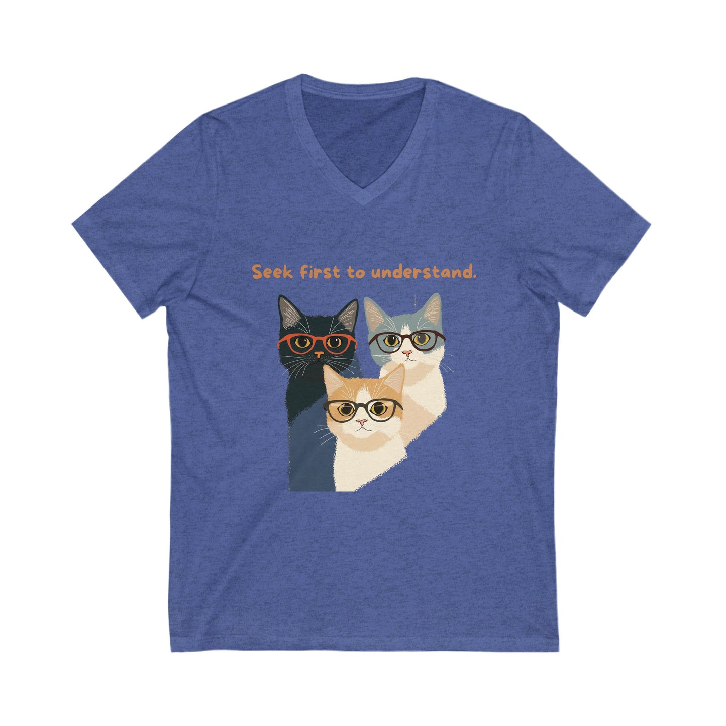 Seek First to Understand Cat V-Neck | Wise Cats Unisex Tee | Intellectual Pet Lover Gift