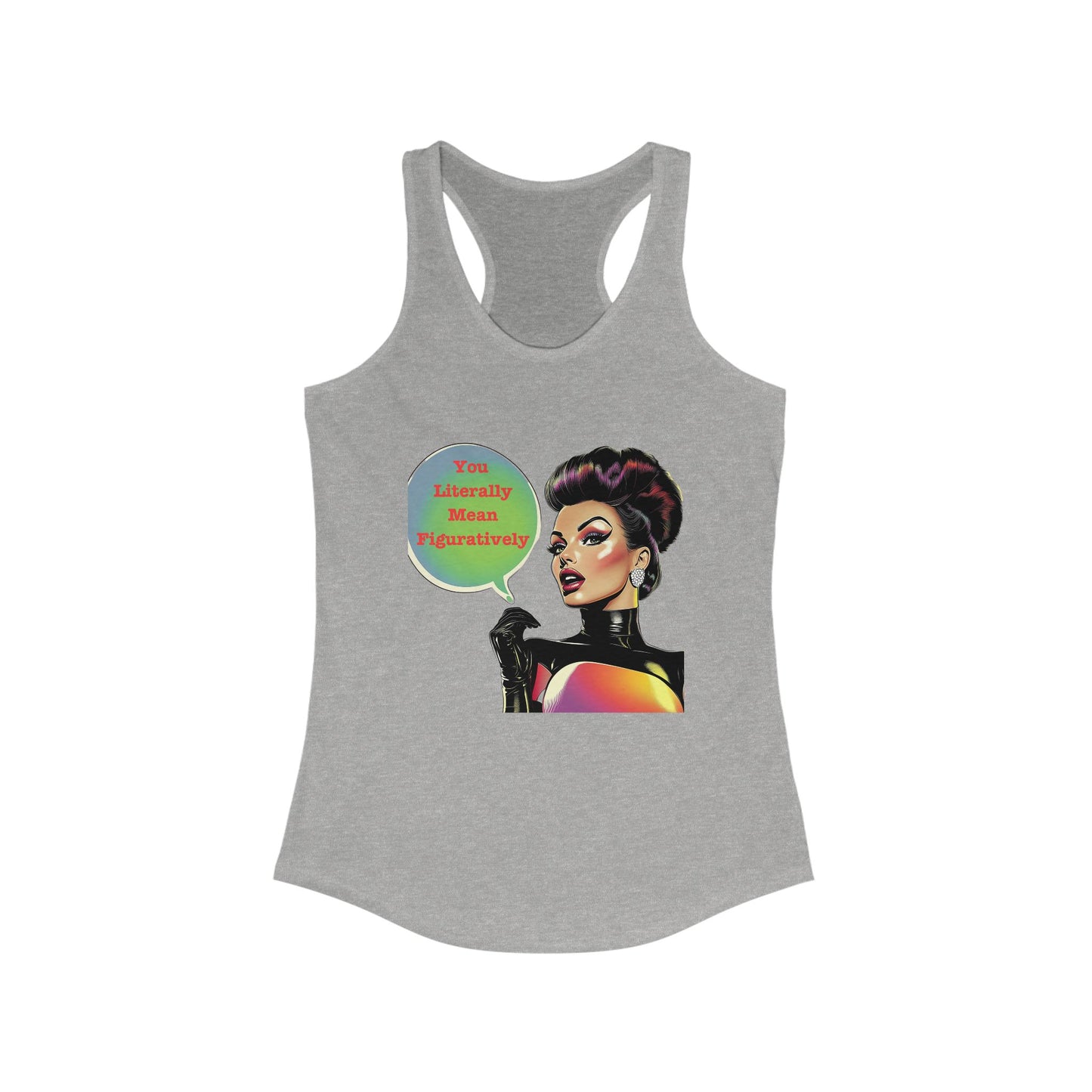 Retro Grammar Queen Racerback Tank | You Literally Mean Figuratively