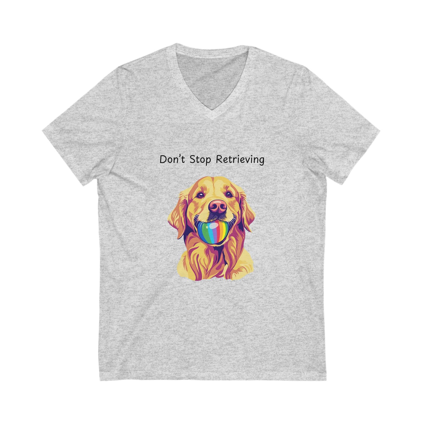 Don't Stop Retrieving Golden Retriever V-Neck | Rainbow Ball Art Dog T-Shirt | Pet Lover Gift