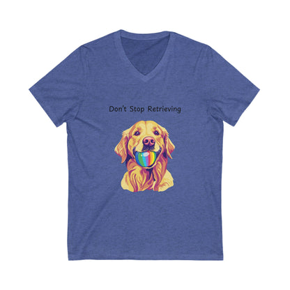 Don't Stop Retrieving Golden Retriever V-Neck | Rainbow Ball Art Dog T-Shirt | Pet Lover Gift