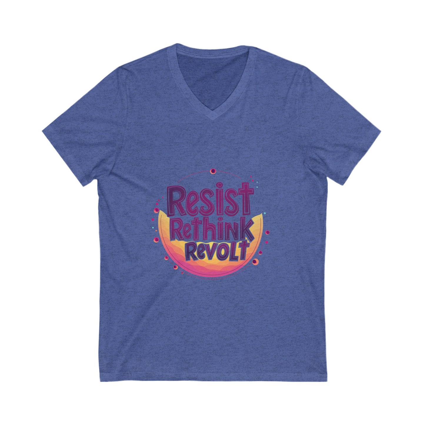 Resist Rethink Revolt V-Neck Tee | Kawaii Activist Unisex T-Shirt | Progressive Statement Shirt