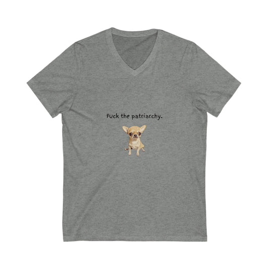 Feminist Chihuahua V-Neck Tee | Cute Anti-Patriarchy Statement Shirt