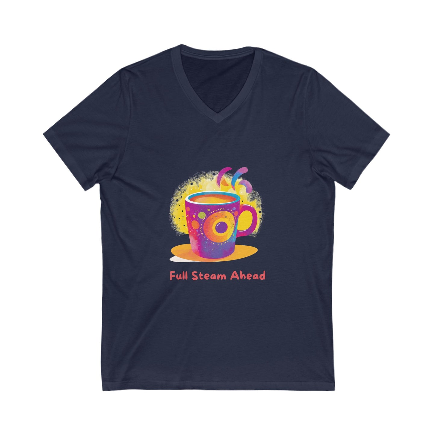 Full Steam Ahead Coffee V-Neck T-Shirt | Kawaii Motivational Tee | Rainbow Cup Design